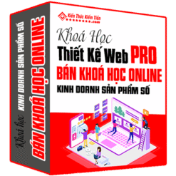 Khóa học "Thiết Kế Website Bán Khóa Học Online - Kinh Doanh Sản Phẩm Số Pro" Một hành trình chuyên sâu để bạn có thể xây dựng một nền tảng trực tuyến chất lượng cao để bán khóa học và sản phẩm số của mình.