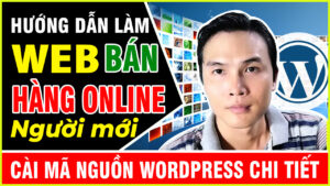 Hướng Dẫn Làm Website Bán Hàng Online Cài Mã Nguồn WordPress Trong thời đại số hóa hiện nay, việc sở hữu một trang web bán hàng trực tuyến không chỉ là một lợi thế mà còn là một yếu tố quyết định cho sự thành công của một doanh nghiệp. Với sự phát triển mạnh mẽ của nền kinh tế số, việc tạo ra một trang web bán hàng trực tuyến đơn giản và hiệu quả đã trở nên dễ dàng hơn bao giờ hết, đặc biệt là với sự hỗ trợ từ các nền tảng mã nguồn mở như WordPress.