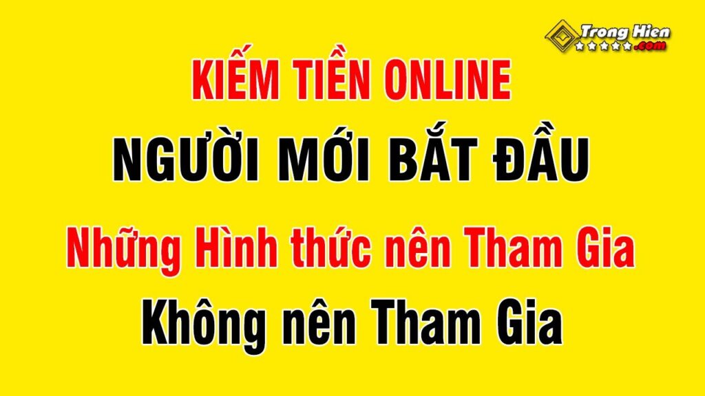 Hình Thức Kiếm Tiền Online Tốt Nhất Cho Người Mới 1 hinh thuc kiem tien online tot n