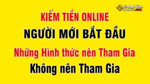 hinh thuc kiem tien online tot n