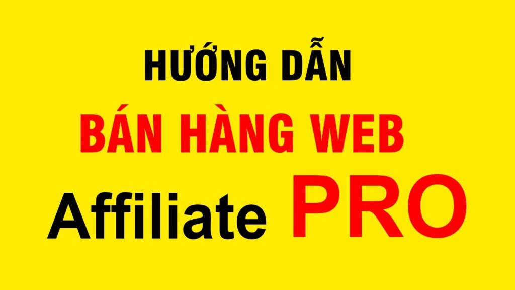huong dan dang san pham web affi