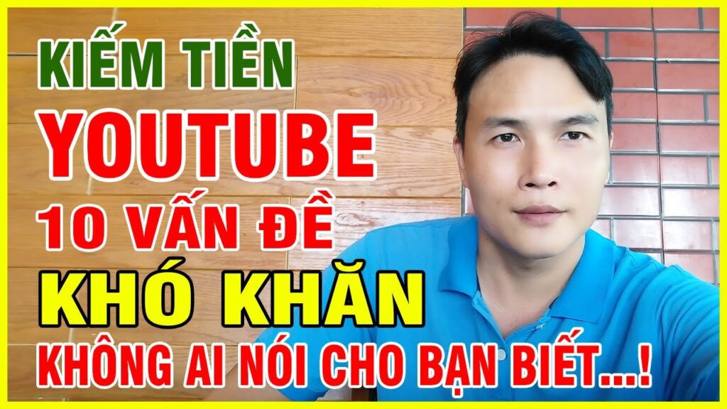kiem tien youtube 10 van de kho