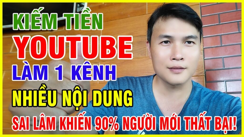 lam 1 kenh kiem tien youtube nhi