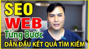Học Seo Website Từng Bước Dẫn Đầu Kết Quả Tìm Kiếm