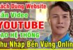Cách Dùng Website Gắn Video YouTube Để Tạo Thu Nhập Bền Vững Online