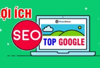Lợi Ích Seo Web Top Google Bán Hàng Kinh Doanh Online