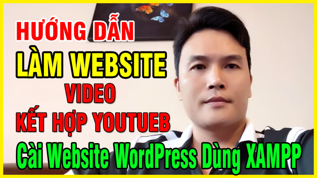Hướng Dẫn Cài Website WordPress Trên Localhost Với XAMPP Chi Tiết 1 Hướng Dẫn Cài Website WordPress Trên Localhost Với XAMPP Cho Người Mới